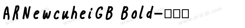 ARNewcuheiGB Bold字体转换